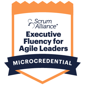 Badge for Executive Fluency for Agile Leaders: Connecting Delivery to Strategy